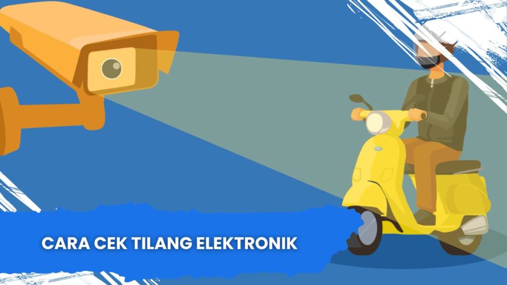 Cara Cek Tilang Elektronik